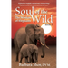 Soul of the Wild: Book II, The Wisdom of Elephants