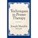 Techniques in Prayer Therapy