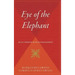 Eye of the Elephant: An Epic Adventure Int He African Wilderness