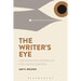 The Writer's Eye: Observation and Inspiration for Creative Writers