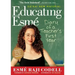 Educating Esmé: Diary of a Teacher's First Year