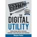 The Digital Utility: Using Energy Data to Increase Customer Value and Grow Your Business
