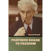 Proposed Roads to Freedom