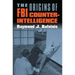 The Origins of FBI Counterintelligence