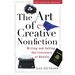 The Art of Creative Nonfiction: Writing and Selling the Literature of Reality
