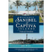 Historic Sanibel & Captiva Islands: Tales of Paradise