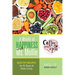 A Month of Happiness with Ms. Mollie: Healthy Recipes for 31 Days of Daily Living