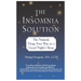 The Insomnia Solution: The Natural, Drug-Free Way to a Good Night's Sleep