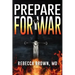 Prepare for War: A Manual for Spiritual Warfare