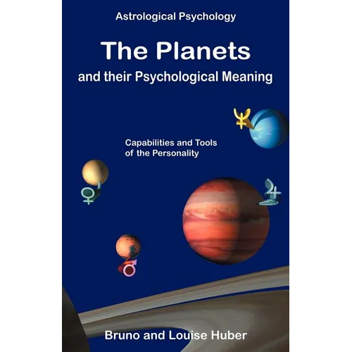 The Planets and Their Psychological Meaning