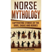 Norse Mythology: Captivating Stories of the Gods, Sagas and Heroes