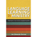 Language Learning in Ministry: Preparing for Cross-Cultural Language Acquisition