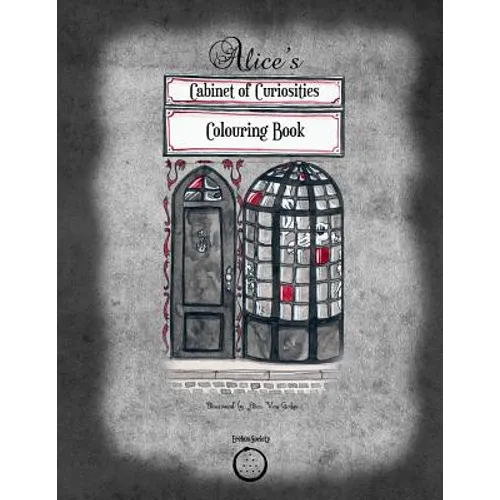Alice's Cabinet of Curiosities: Colouring Book