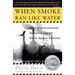When Smoke Ran Like Water: Tales of Environmental Deception and the Battle Against Pollution
