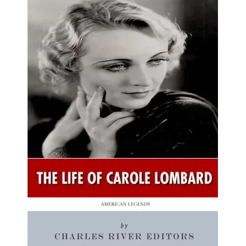 American Legends: The Life of Carole Lombard