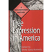 Free Expression in America: A Documentary History