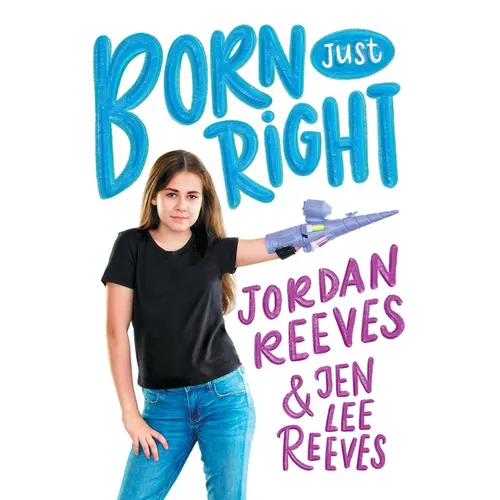 Born Just Right