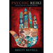 Psychic Reiki: Divine Life-Force Energy Healing