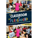 Your Classroom or Their Playground: Classroom Management Observations and Conversations for the New Teacher