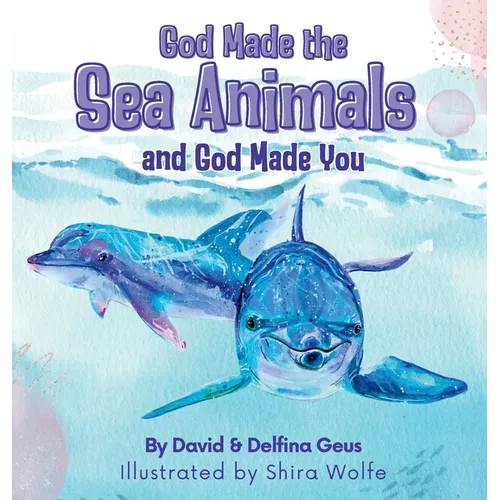 God Made the Sea Animals and God Made You