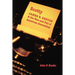 Scotty: James B. Reston and the Rise and Fall of American Journalism