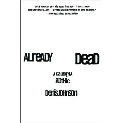 Already Dead: A California Gothic