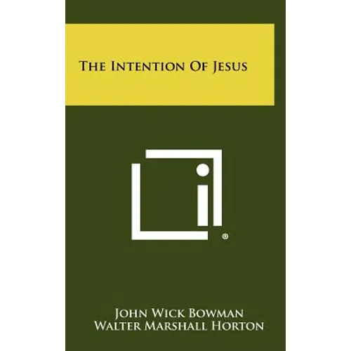 The Intention of Jesus