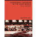 Conspiracy Theories in the Arab World: Sources and Politics