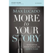 More to Your Story Study Guide: Discover Your Place in God's Plan