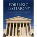 Forensic Testimony: Science, Law and Expert Evidence