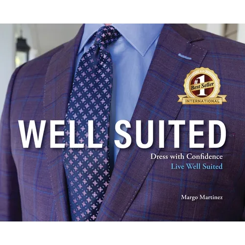 Well Suited: Dress With Confidence, Live Well Suited