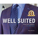 Well Suited: Dress With Confidence, Live Well Suited