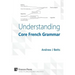 Understanding Core French Grammar