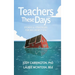 Teachers These Days: Stories and Strategies for Reconnection