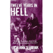 Twelve Years in Hell: Victorian Southerners Expose the Myth of Reconstruction, 1865-1877