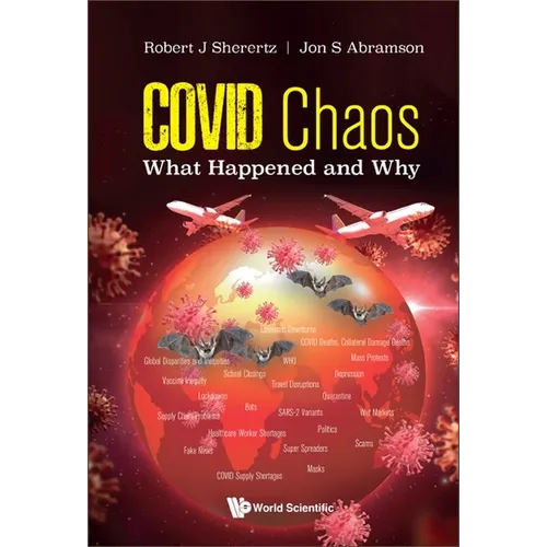 Covid Chaos: What Happened and Why