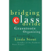 Bridging the Class Divide: And Other Lessons for Grassroots Organizing
