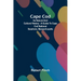 Cape Cod: its natural and cultural history: a guide to Cape Cod National Seashore, Massachusetts