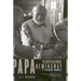 Papa Hemingway: A Personal Memoir