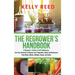 The Regrower's Handbook: A Beginner's Guide to Self-Sufficiency. Use Your Groceries to Regrow Fruit, Vegetables, Herbs and Mushrooms From Roots, Shoot