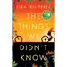 The Things We Didn't Know