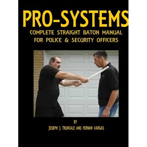 Pro-Systems Complete Baton Manual