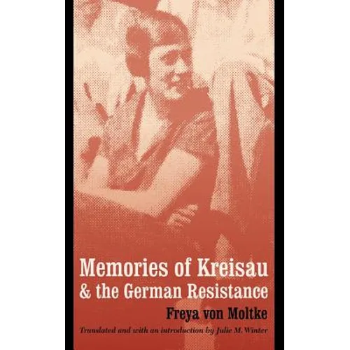Memories of Kreisau and the German Resistance