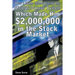 How I Made Money Using the Nicolas Darvas System, Which Made Him $2,000,000 in the Stock Market