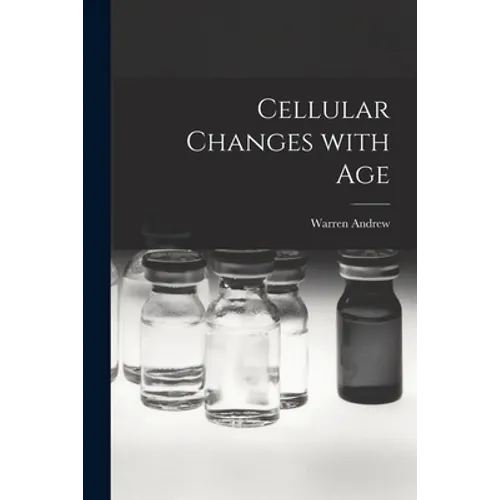 Cellular Changes With Age