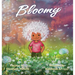 Bloomy