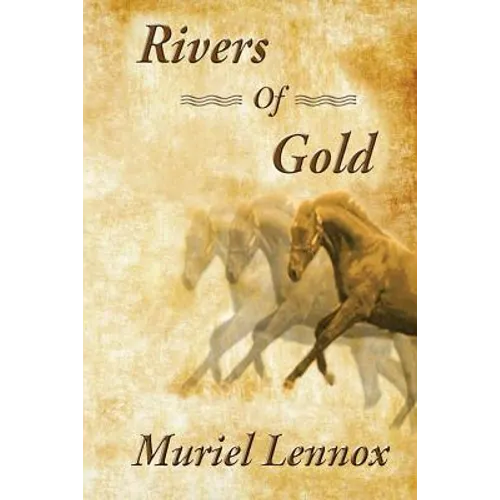 Rivers of Gold