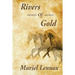 Rivers of Gold
