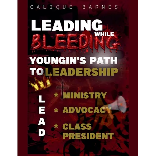 Leading While Bleeding: Youngin's Path to Leadership