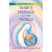 Mary's Message to the World